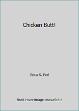 Chicken butt erica for sale  Aurora