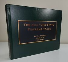 Comércio de armas de fogo do estado de Nova York por H.J. Swinney Rowe, VOLUME 4 S-Z SOMENTE EXCELENTE ESTADO USADO comprar usado  Enviando para Brazil