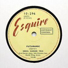 ERROLL GARNER TRIO "Futuramic / The Sheik of Araby" (E+) ESQUIRE 10-296 [78 RPM] na sprzedaż  Wysyłka do Poland