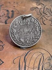 ANTIQUE VICTORIAN SILVER COIN CHARM/ PENDANT/ LOVE TOKEN " FRANK" 1890S for sale  Shipping to South Africa