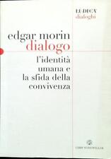 Dialogo. identita umana usato  Italia