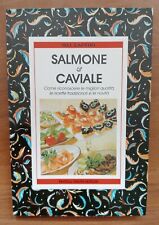Salmone caviale come usato  Italia
