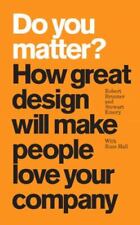 Você importa?: Como ótimo design fará as pessoas amarem sua empresa comprar usado  Enviando para Brazil