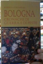 Bologna cronache guerra usato  Bologna