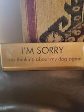 Desk Plaque. Dog Lover Sign., used for sale  Shipping to South Africa