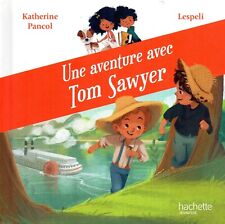 Aventure tom sawyer d'occasion  Noyal-Châtillon-sur-Seiche
