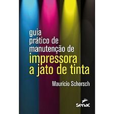 Usado, Guia prático de manutenção de impressora a jato de tinta em português comprar usado  Brasil 