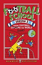 Football School Season 2: Where Football Explains the World by Lyttleton, Ben, usado segunda mano  Embacar hacia Argentina