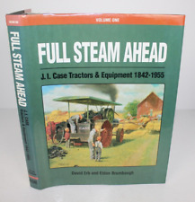 Full Steam Ahead: J.I. Case Tractores y Equipo 1842-1955 Vol 1, 1994 Firmado segunda mano  Embacar hacia Argentina