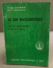 Zen macrobiotique ohsawa d'occasion  L'Isle-sur-la-Sorgue