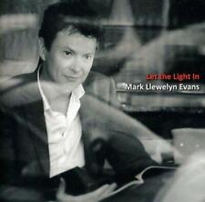 Let the Light In, Mark Llewelyn Evans, Good CD, käytetty myynnissä  Leverans till Finland