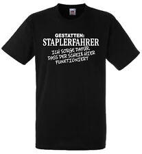 Shirt staplerfahrer spruch gebraucht kaufen  Tirschenreuth
