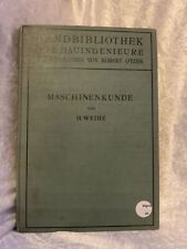 Maschinenkunde . weihe gebraucht kaufen  Oberthal