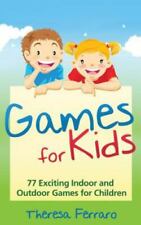 Juegos para niños: ¡77 emocionantes juegos de interior y exterior para niños de 5 años en adelante! segunda mano  Embacar hacia Argentina