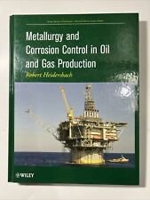  Metalurgia y control de corrosión en la producción de petróleo y gas por Robert. segunda mano  Embacar hacia Mexico