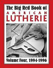 El Gran Libro Rojo de Lutería Americana Volumen Cuatro, 1994-1996 ~ Volumen 4, usado segunda mano  Embacar hacia Argentina