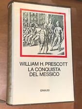 William prescott conquista usato  Italia