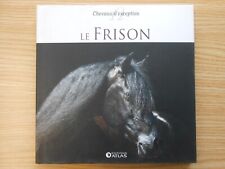 Chevaux exception frison d'occasion  Combeaufontaine