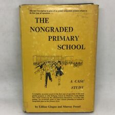 Usado, De colección 1967 The Nongraded Primary School: un estudio de caso de Glogau & Fessel HC+DJ segunda mano  Embacar hacia Argentina
