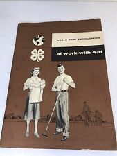 Used, Vtg 1957 WORLD BOOK ENCYCLOPEDIA "At Work with 4-H" Field Enterprises Booklet for sale  Shipping to South Africa