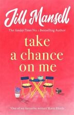 Take a chance on me by Jill Mansell (Paperback) Expertly Refurbished Product for sale  STOCKPORT