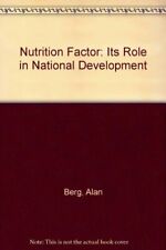 FACTOR DE NUTRICIÓN: SU PAPEL EN EL DESARROLLO NACIONAL Por Alan Berg - Tapa dura segunda mano  Embacar hacia Argentina