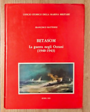 F.mattesini betasom guerra usato  Italia