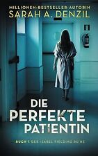 Die perfekte patientin for sale  Shipping to Ireland