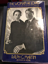 SIGNED by WALLIS, DUCHESS OF WINDSOR - The Woman he Loved by Ralph G. Martin for sale  Shipping to South Africa