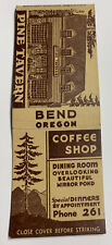 Pine Tavern Mirror Pond Matchbook Cover Bend Oregon Restaurant for sale  Shipping to South Africa