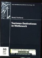 Tourismus destinationen wettbe gebraucht kaufen  Bubenhm.,-Wallershm.