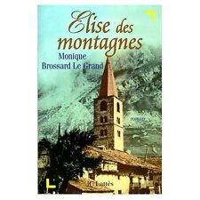 Elise montagnes.monique brossa d'occasion  Aix-les-Bains