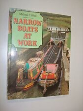 Narrow Boats at Work by Ware, Michael E. Paperback Book The Cheap Fast Free Post for sale  UK