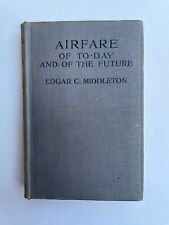 Billete aéreo de hoy y del futuro de Edgar C. Middleton 1917 segunda mano  Embacar hacia Argentina