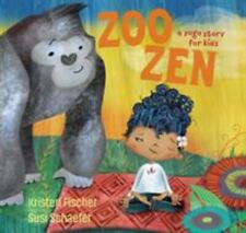Zoo Zen: A Yoga Story for Kids by Fischer, Kristen myynnissä  Leverans till Finland