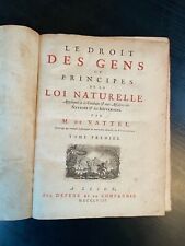 LE Droit Des Gens ou Principe de la Loi Naturelle-Tome Premier Edition 1758 myynnissä  Leverans till Finland