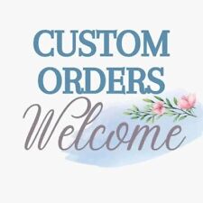 Custom orders accepted for sale  Shipping to Ireland
