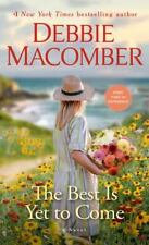 The Best Is Yet to Come by Macomber, Debbie for sale  Shipping to South Africa