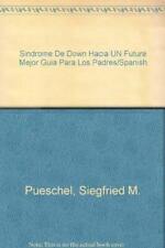 Sindrome De Down Hacia UN Future Mejor Guia Para Los Padres/Espanhol (Edi Espanhol comprar usado  Enviando para Brazil