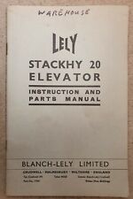LELY STACKHY 20 ELEVATOR PARTS & OPERATORS MANUAL for sale  Shipping to Ireland