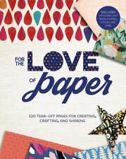 Por amor al papel: 320 páginas rasgables para crear, crear y compartir segunda mano  Embacar hacia Argentina