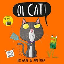 Oi Cat! (Oi Frog and Friends),Kes Gray, Jim Field- 9781444932515 comprar usado  Enviando para Brazil