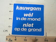 STICKER,DECAL KAUWGOM WEL IN DE MOND NIET OP DE GROND LARGE STICKER BLUE tweedehands  Nederland