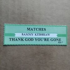 Sammy kershaw matches for sale  Bethesda