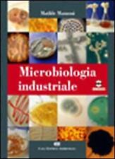 Microbiologia industriale. con usato  Acqualagna