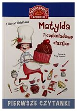 Pierwsze czytanki Matylda i czekoladowe ciastko (CENTRUM EDUKACJ na sprzedaż  Wysyłka do Poland