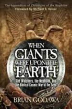 When Giants Were Upon the Earth: The Watchers, The Nephilim, and the Cosmic Wa.. comprar usado  Enviando para Brazil