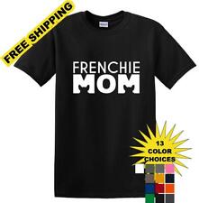 Frenchie mom shirt for sale  Pittsburgh
