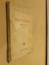 LA MAESTRINA Commedia in tre atti Dario Niccodemi Garzanti 1943 romanzo libro di comprar usado  Enviando para Brazil