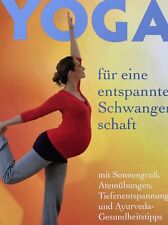 Yoga entspannte schwangerschaf gebraucht kaufen  Düsseldorf